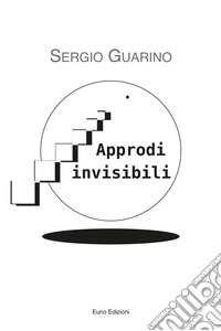 Approdi invisibili