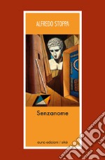 Senzanome libro