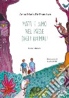 Matti e Simo nel paese degli animali libro