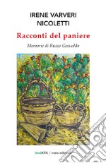 Racconti del paniere. Memorie di Russo Gesualdo