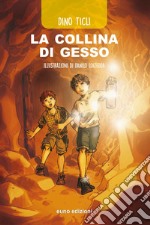 La collina di gesso libro