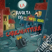 La rivolta dei caricabatterie