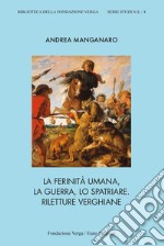 La ferinità umana, la guerra, lo spatriare. Riletture verghiane libro