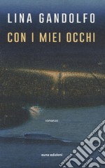 Coi miei occhi