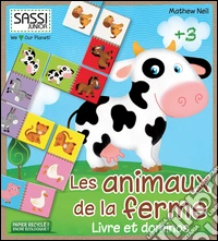 Les animaux de la farme. Ediz. illustrata. Con gadget libro