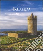 Irlanda. Ediz. illustrata libro