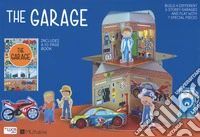 The garage. Ediz. a colori. Con gadget libro