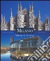 Milano. Verso il futuro. Ediz. italiana e inglese libro