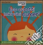 I miei primi numeri. Eco-cubotti. Ediz. illustrata. Con gadget