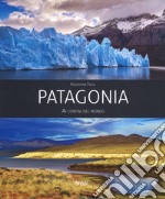 Patagonia. Ai confini del mondo. Ediz. a colori libro