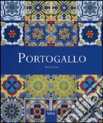 Portogallo. Ediz. illustrata