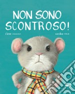 Non sono scontroso! libro