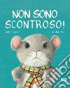 Non sono scontroso! libro