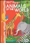 Animals of the world. Pop-up 360°. Ediz. a colori libro