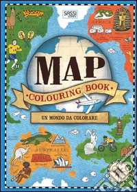 Map colouring book. Un mondo da colorare. Ediz. illustrata libro