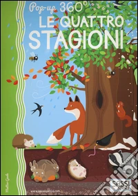 Le quattro stagioni. Pop-up 360°. Ediz. a colori libro