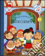 Biancaneve. Fiabe a tuttotondo. Ediz. a colori libro