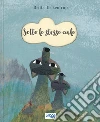 Sotto lo stesso cielo. Ediz. a colori libro di Teckentrup Britta