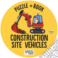 Construction site vehicles. Ediz. a colori. Con puzzle libro
