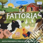 La fattoria. Libri luminosi. Ediz. a colori libro