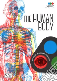 The human body. Lens book. Ediz. illustrata. Con gadget libro