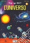 L'universo. Pop-up 360°. Ediz. a colori libro di Gaule Matteo Fabris Nadia