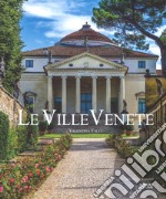 Le ville venete. Ediz. italiana e inglese libro