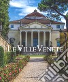 Le ville venete. Ediz. italiana e inglese libro