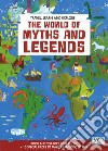 The world of myths and legends. Travel, learn and explore. Ediz. a colori. Con puzzle libro di Gaule Matteo Facci Valentina