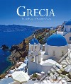 Grecia. Ediz. illustrata libro