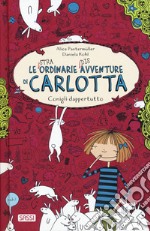 Conigli dappertutto. Le (stra)ordinarie (dis)avventure di Carlotta libro