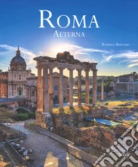 Roma aeterna. Ediz. italiana e inglese
