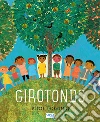 Girotondo. Ediz. a colori libro di Teckentrup Britta