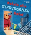 Natale allo Stravaganza Hotel libro