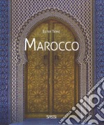 Marocco. Ediz. illustrata libro