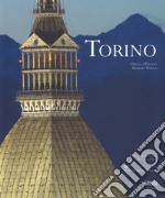 Torino. Ediz. italiana e inglese libro