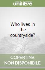 Who lives in the countryside? libro