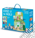 Houses of the world. Ediz. illustrata. Con gadget libro