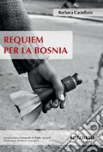 Requiem per la Bosnia