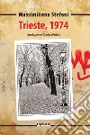 Trieste, 1974 libro