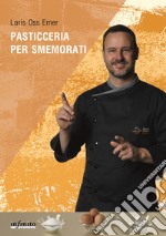 Pasticceria per smemorati libro