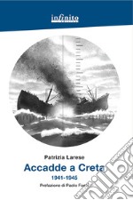 Accadde a Creta 1941-1945 libro