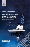 Una canzone per Andrea libro