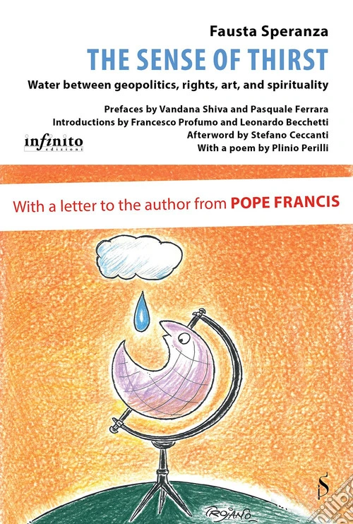 The Sense of Thirst. Water between geopolitics, rights, art and spirituality