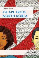 Escape from North Korea libro