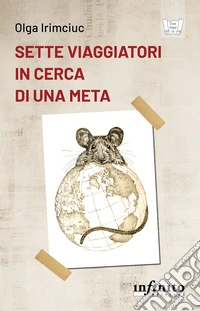 Sette viaggiatori in cerca di una meta libro