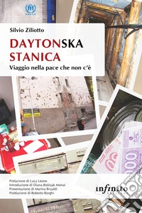 Daytonska stanica. Viaggio nella pace che non c'è libro