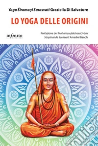 Lo yoga delle origini libro