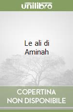 Le ali di Aminah libro