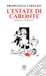 L'estate di Caronte libro